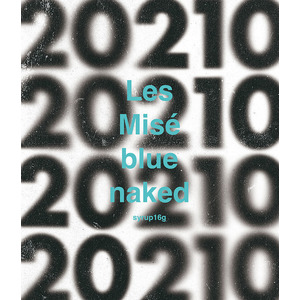 【Blu-ray】『syrup16g LIVE Les Misé blue naked「20210(extendead)」東京ガーデンシアター 2021.11.04』