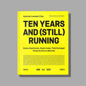 【10月1日(火)発売】『TEN YEARS AND (STILL) RUNNING』 + 『HELL ZINE』