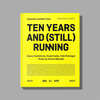 『TEN YEARS AND (STILL) RUNNING』 + 『HELL ZINE』