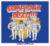 COME BACK DISCO!!! ロングTシャツ(ロイヤルブルー)