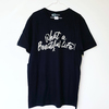 What a Beautiful Life Tシャツ